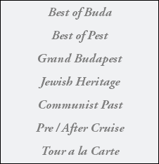 Best of Buda Best of Pest Grand Budapest Jewish Heritage Communist Past Pre / After Cruise Tour a la Carte